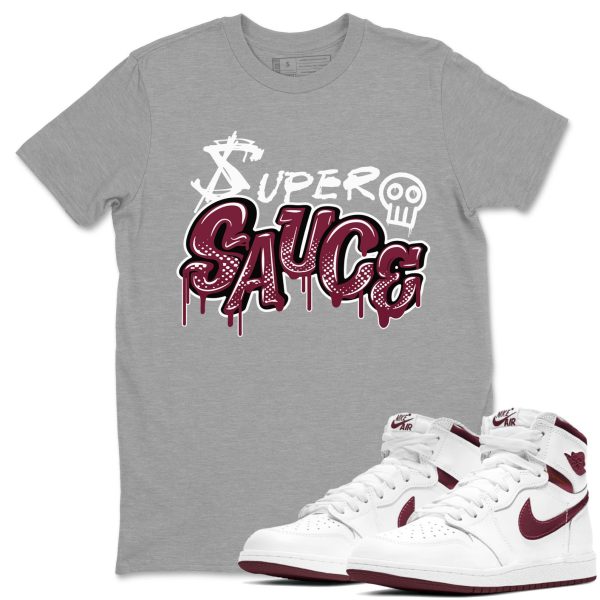 Super Sauce Unisex Crew Neck Sneaker Matching Tee Shirt To Match 1s Metallic Burgundy Jezsport.com