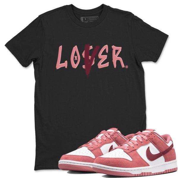 Loser Lover Unisex Crew Neck Sneaker Matching Tee Shirt To Match Dunks Valentine's Day Jezsport.com