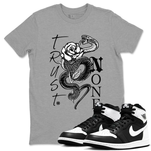 Trust None Sneaker Tee - Unisex Cotton Sneaker Shirts To Match Jordans AJ1 Black White Jezsport.com