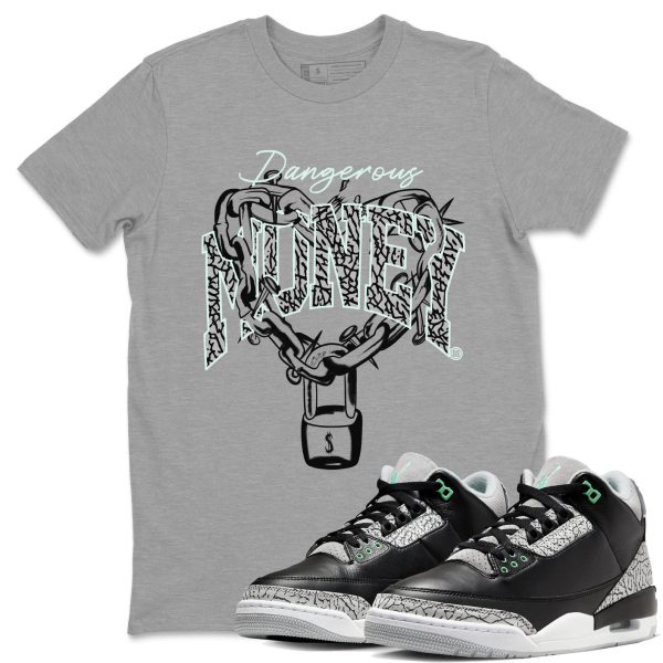 Dangerous Money Unisex Crew Neck Sneaker Matching Tee Shirt To Match 3s Green Glow Jezsport.com