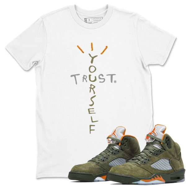 Trust Yourself Unisex Crew Neck Sneaker Matching Tee Shirt To Match 5s Olive Jezsport.com