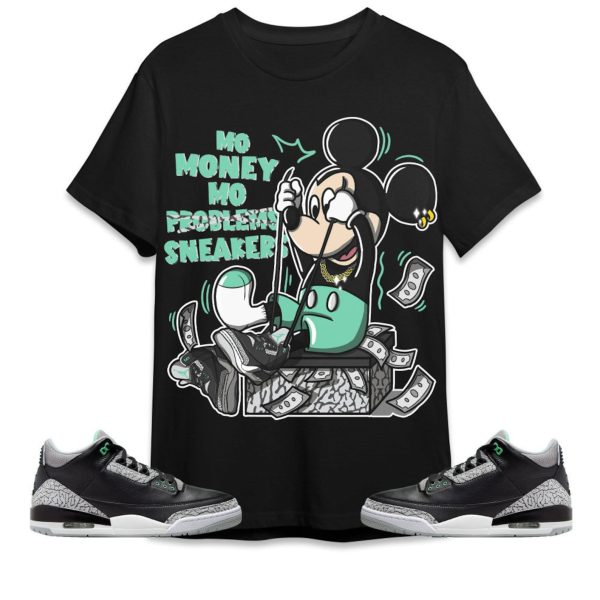 Mo Money Mickey Unisex Tees Jordan 3 Green Glow To Match Sneaker, Outfit Back to school graphic tees Jezsport.com