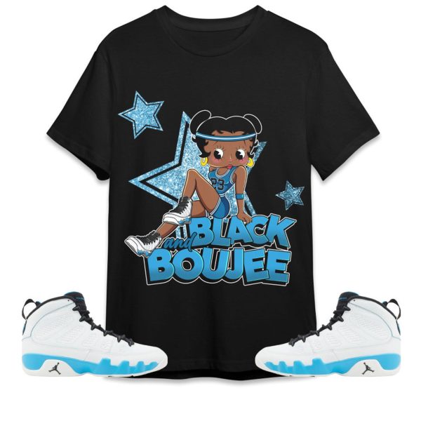 Black And Boujee Sports Unisex Tees Jordan 9 Powder Blue to match Sneaker, Outfit back to school graphic Tees Jezsport.com