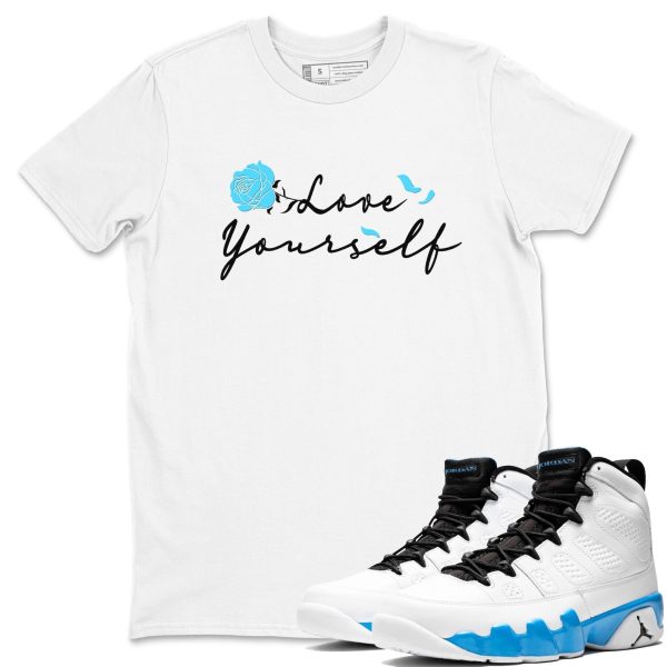 Love Yourself Streetwear Brand Shirts To Match Jordans 9s Powder Blue Jezsport.com