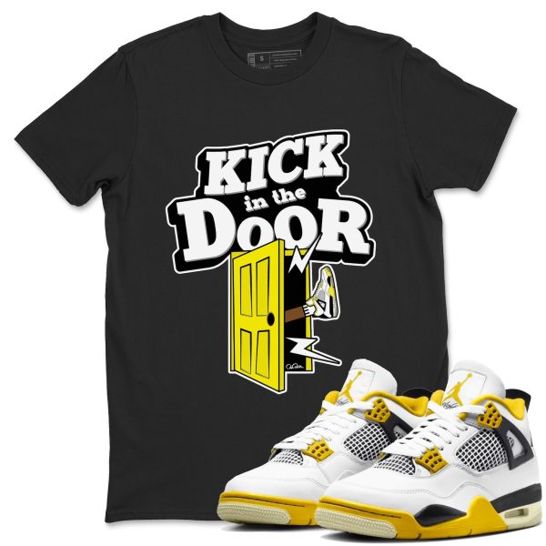 Kick In The Door Streetwear Brand Shirts To Match Jordans 4s Vivid Sulfur Jezsport.com