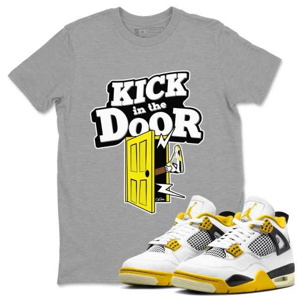 Kick In The Door Streetwear Brand Shirts To Match Jordans 4s Vivid Sulfur Jezsport.com