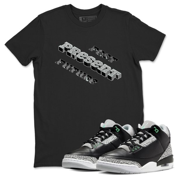 Past Present Future Sneaker Tee - Unisex Cotton Sneaker Shirts To Match Jordans 3s Green Glow Jezsport.com