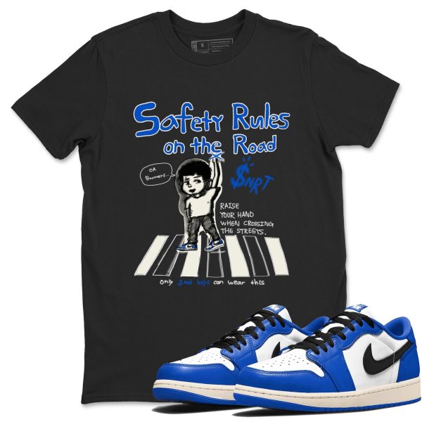 Safety Rules On The Road Sneaker Tee - Unisex Cotton Sneaker Shirts To Match Jordans 1s Game Royal Jezsport.com