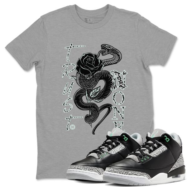 Trust None Sneaker Tee - Unisex Cotton Sneaker Shirts To Match Jordans 3s Green Glow Jezsport.com