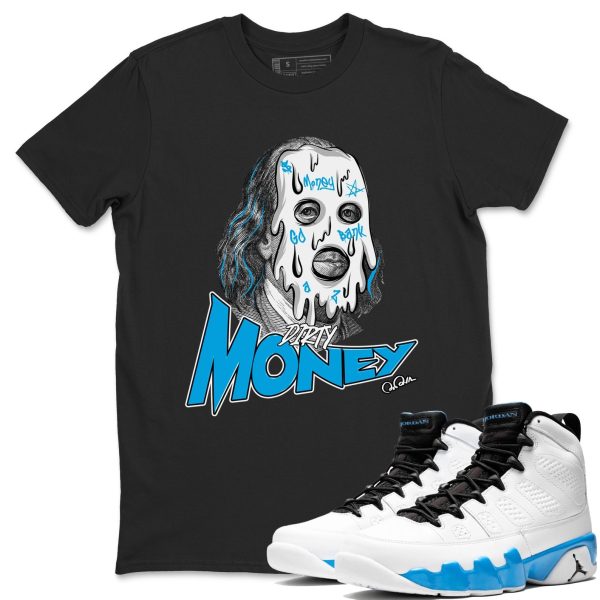 Dirty Money Streetwear Shirts To Match Jordans 9s Powder Blue Jezsport.com