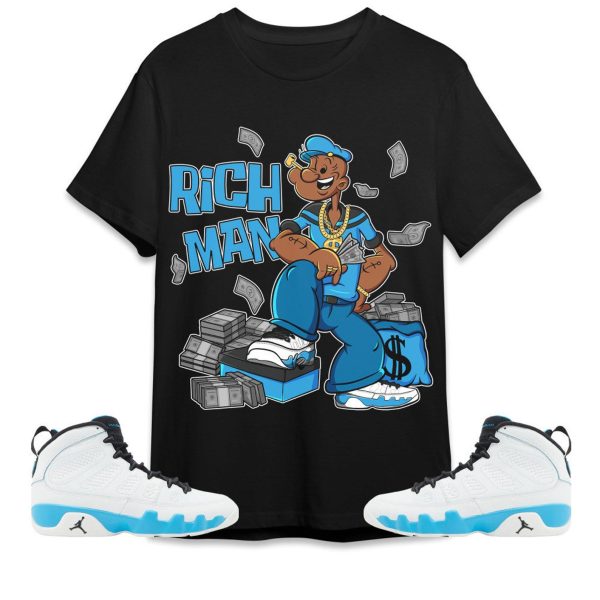 Rich Man Sailor Unisex Tees Jordan 9 Powder Blue to match Sneaker, Outfit back to school graphic tees Jezsport.com