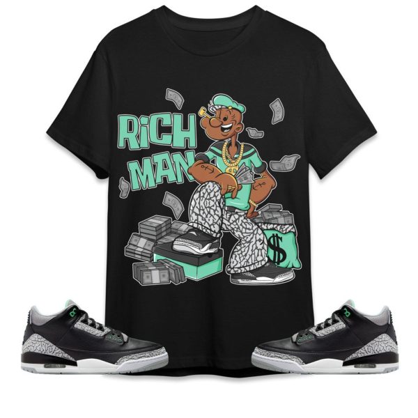 Rich Man Sailor Unisex Tees Jordan 3 Green Glow to match Sneaker, Outfit back to school graphic tees Jezsport.com