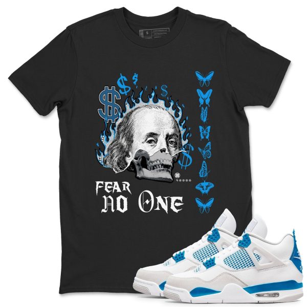 Fear No One Streetwear Brand Shirts To Match Jordans 4s Industrial Blue Jezsport.com