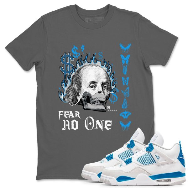 Fear No One Streetwear Brand Shirts To Match Jordans 4s Industrial Blue Jezsport.com