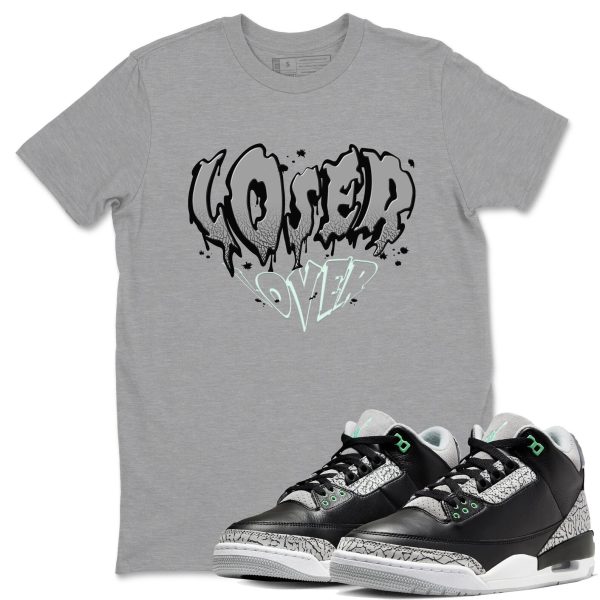 Melting Loser Lover Streetwear Brand Shirts To Match Jordans 3s Green Glow Jezsport.com