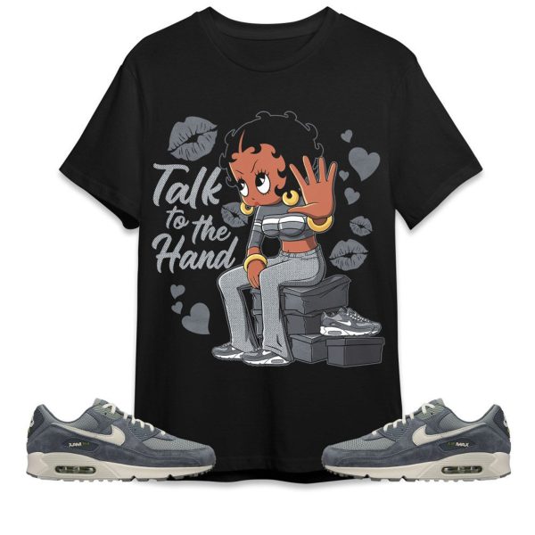 Talk To The Hand Unisex Tees Air Max 90 Iron Grey streetwear cartoon 90s, Outfit back to school, sneaker match Tees Jezsport.com