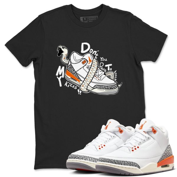 Don't Touch My Kicks Sneaker Tee - Casual Unisex Cotton Sneaker T-Shirt To Match 3s Georgia Peach Jezsport.com