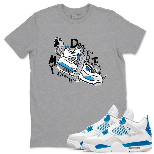 Don't Touch My Kicks Sneaker Tee - Casual Unisex Cotton Sneaker T-Shirt To Match 4s Industrial Blue Jezsport.com