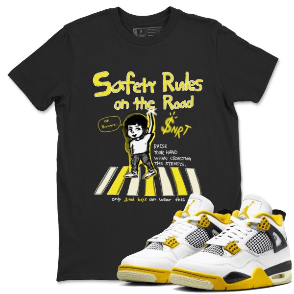 Safety Rules On The Road Streetwear Brand Shirts To Match Jordans 4s Vivid Sulfur Jezsport.com