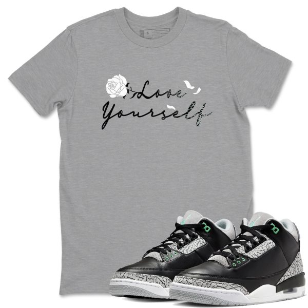 Love Yourself Sneaker Tee - Unisex Cotton Sneaker Shirts To Match Jordans 3s Green Glow Jezsport.com