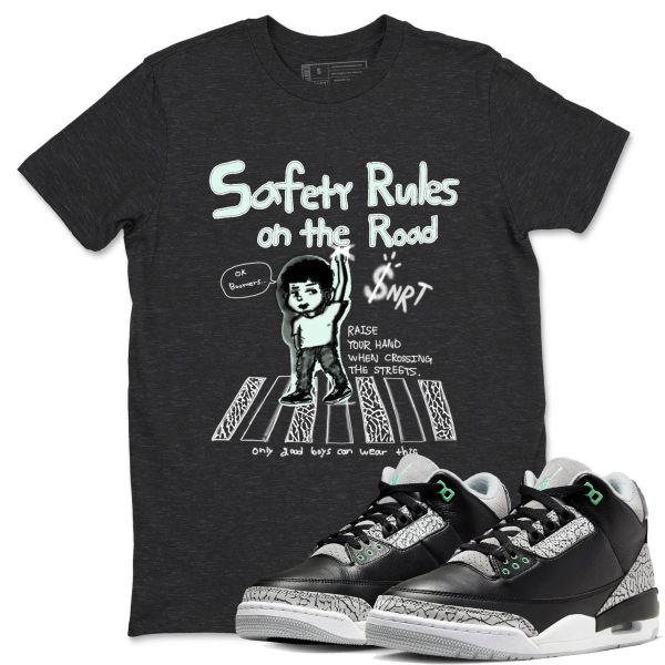 Safety Rules On The Road Sneaker Tee - Unisex Cotton Sneaker Shirts To Match Jordans 3s Green Glow Jezsport.com