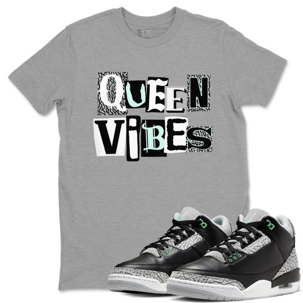 Queen Vibes Sneaker Tee - Unisex Cotton Sneaker Shirts To Match Jordans 3s Green Glow Jezsport.com