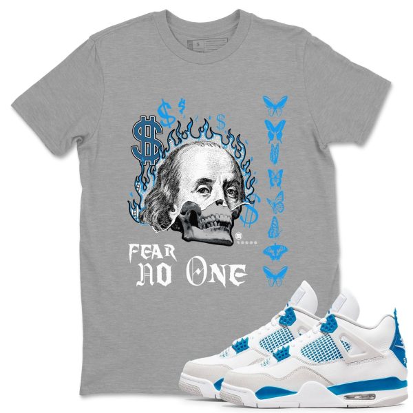 Fear No One Streetwear Brand Shirts To Match Jordans 4s Industrial Blue Jezsport.com