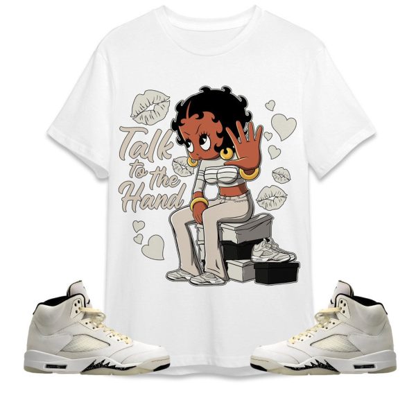 Talk To The Hand Unisex Tees AJ 5 SE Sail streetwear cartoon 90s, Outfit back to school, sneaker match Tees Jezsport.com