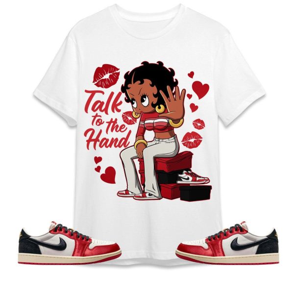 Talk To The Hand Unisex Tees AJ 1 Low OG Trophy Room streetwear cartoon 90s, Outfit back to school, sneaker match Tees Jezsport.com