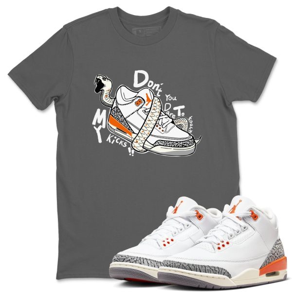 Don't Touch My Kicks Sneaker Tee - Casual Unisex Cotton Sneaker T-Shirt To Match 3s Georgia Peach Jezsport.com