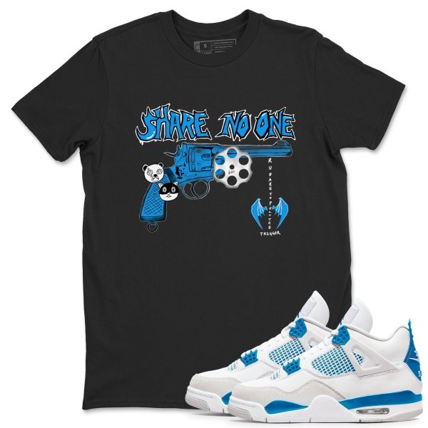 Share No One Sneaker Tee - Casual Unisex Cotton Sneaker T-Shirt To Match 4s Industrial Blue Jezsport.com