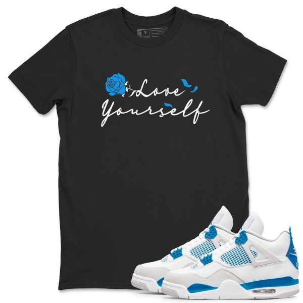 Love Yourself - Sneaker Tees Shirts To Match Jordans 4s Industrial Blue Jezsport.com