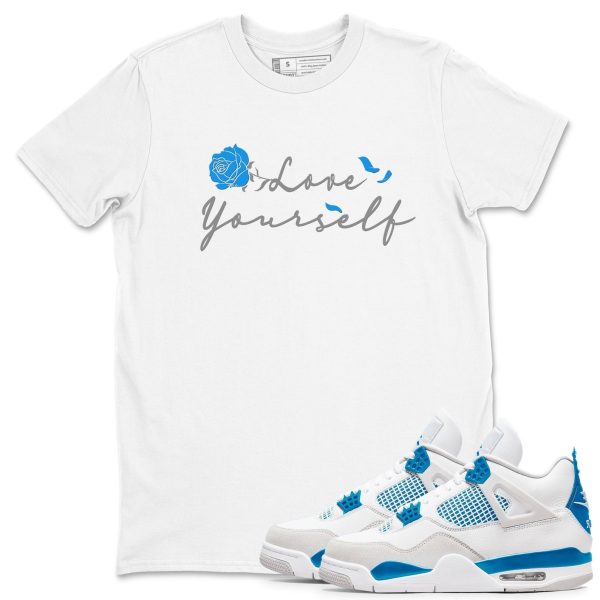 Love Yourself - Sneaker Tees Shirts To Match Jordans 4s Industrial Blue Jezsport.com