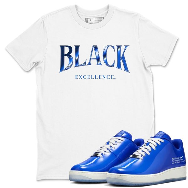 Black Excellence - Sneaker Tees Shirts To Match Jordans AF1 Error Jezsport.com