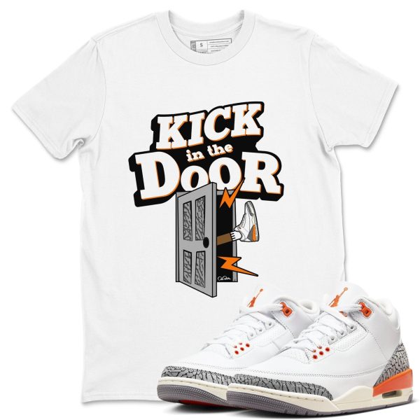 Kick In The Door - Sneaker Tees Shirts To Match Jordans 3s Georgia Peach Jezsport.com