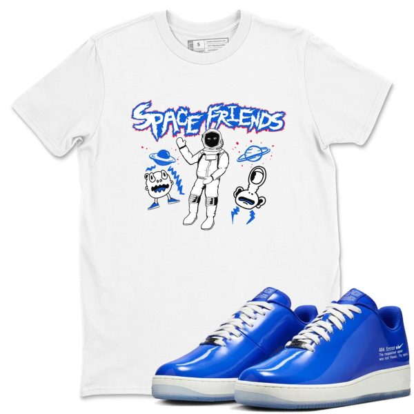 Space Friends - Sneaker Tees Shirts To Match Jordans AF1 Error Jezsport.com