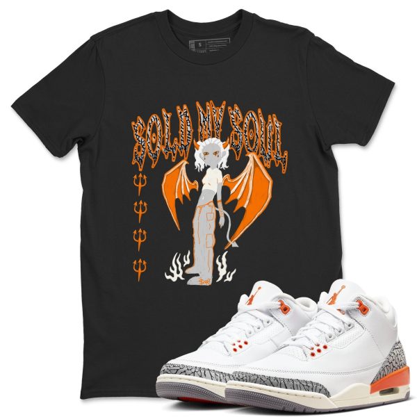 Sold My Soul - Sneaker Tees Shirts To Match Jordans 3s Georgia Peach Jezsport.com