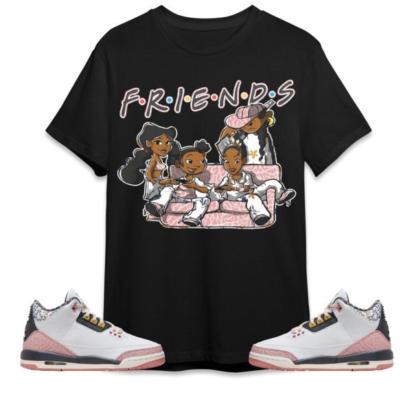 AJ 3 Red Stardust Unisex Shirt, Melanin Friends Sisters, Shirt To Match Sneaker Jezsport.com