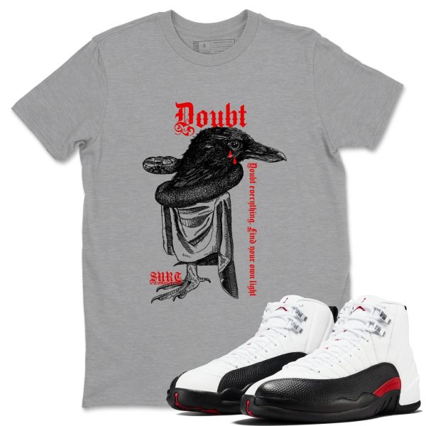 Doubt Everything Unisex Tee - Shirts To Match Jordans 12s Taxi Flip Jezsport.com