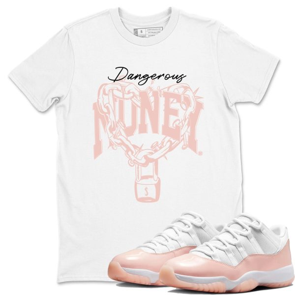 Dangerous Money Unisex Cotton T-Shirt - Shirts To Match Jordans 11s Legend Pink Jezsport.com