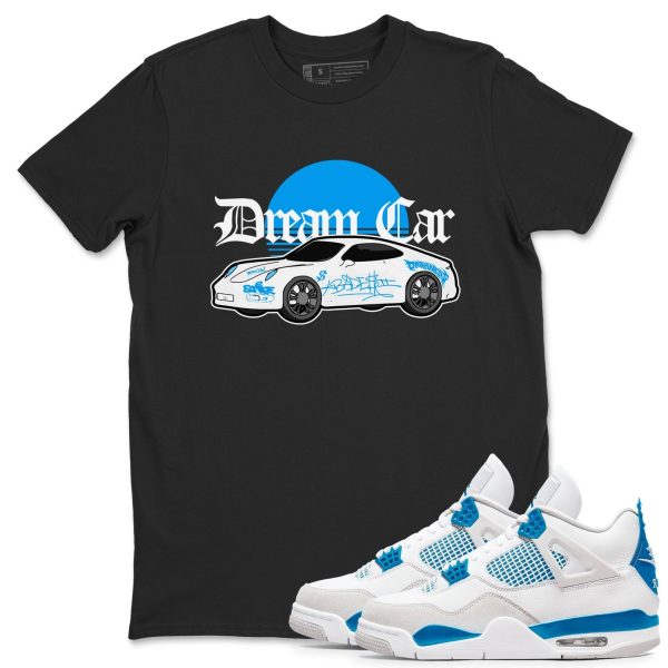 Dream Car Unisex Cotton T-Shirt - Shirts To Match Jordans 4s Military Blue Jezsport.com