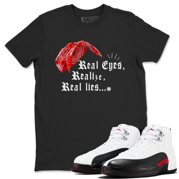 Real Eyes Realize Real Lies Unisex Sneaker T-Shirt - Shirts To Match Jordans AJ12 Taxi Flip Jezsport.com