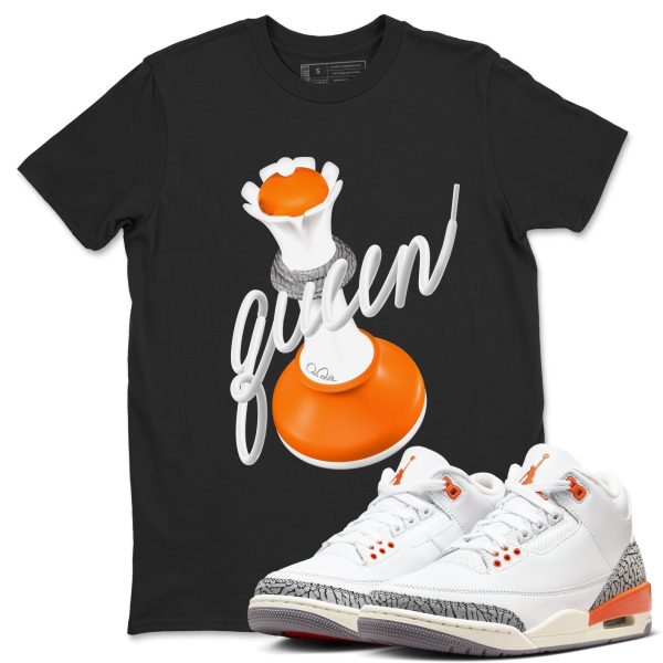 3D Queen - Sneaker Tees Shirts To Match Jordans 3s Georgia Peach Jezsport.com