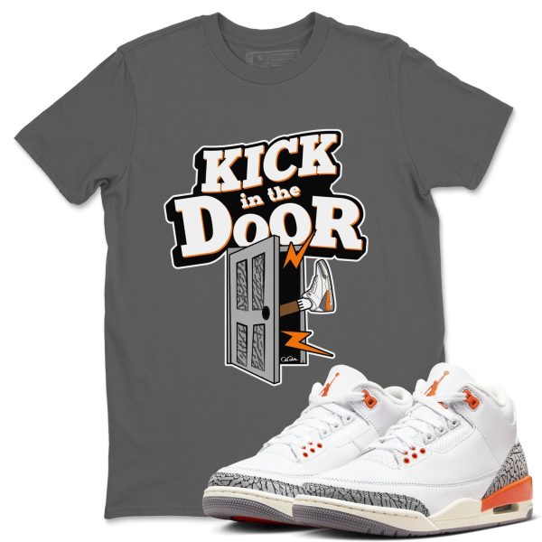 Kick In The Door - Sneaker Tees Shirts To Match Jordans 3s Georgia Peach Jezsport.com