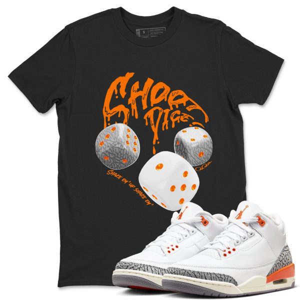 Shoot Dice - Sneaker Tees Shirts To Match Jordans 3s Georgia Peach Jezsport.com