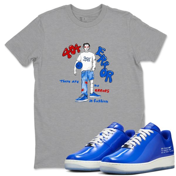 No Errors In Fashion - Sneaker Tees Shirts To Match Jordans AF1 Error Jezsport.com