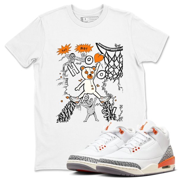 Stop The Bear - Sneaker Tees Shirts To Match Jordans 3s Georgia Peach Jezsport.com