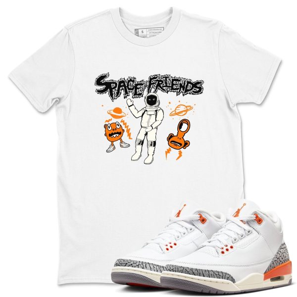 Space Friends - Sneaker Tees Shirts To Match Jordans 3s Georgia Peach Jezsport.com