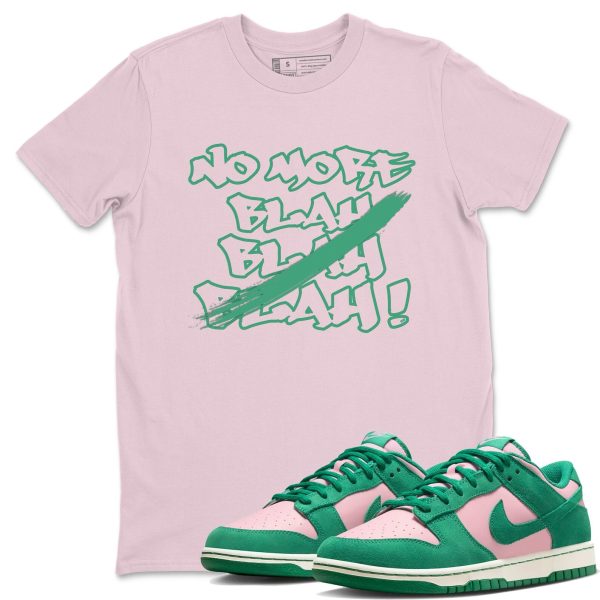 No More Blah - Sneaker Tees Shirts To Match Jordans Dunks Medium Soft Pink Malachite Jezsport.com