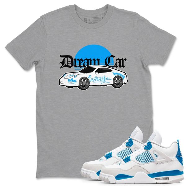 Dream Car Unisex Cotton T-Shirt - Shirts To Match Jordans 4s Military Blue Jezsport.com